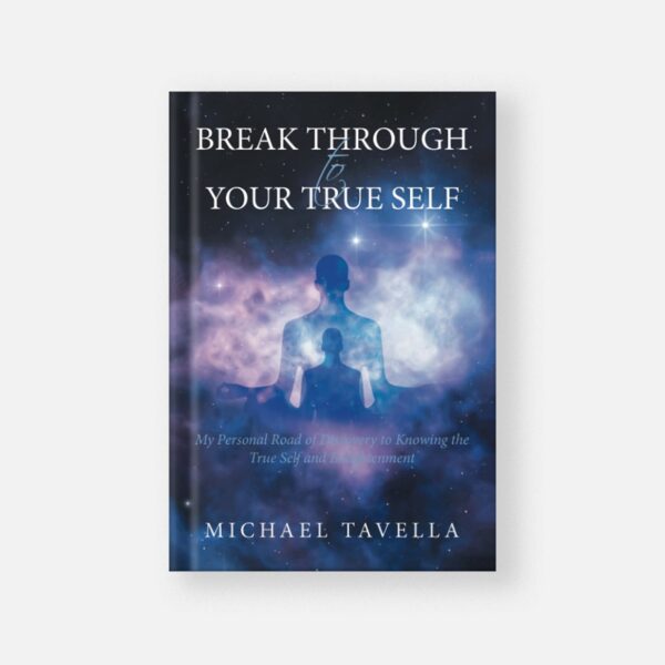 Break Through to Your True Self